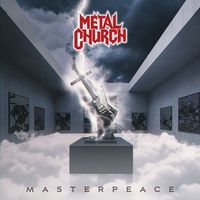 Metal Church - Masterpeace (Remastered, 2025)