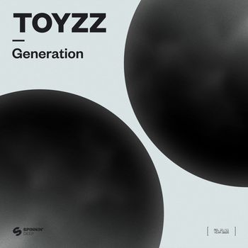 TOYZZ - Generation (Explicit)