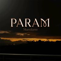 Mundane - Param