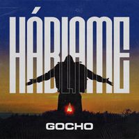 Gocho - Háblame