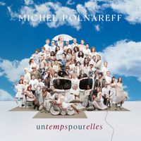 Michel Polnareff - Un temps pour elles (Nouvelle Édition)