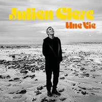 Julien Clerc - Une vie (nouvelle édition)