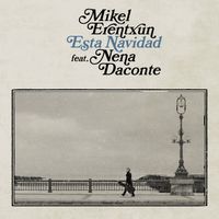 Mikel Erentxun - Esta Navidad (feat. Nena Daconte)