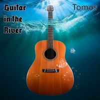 Tomos - Guitar in the River
