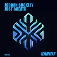 Jordan Suckley - Just Breath (Explicit)