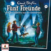 Fünf Freunde - Folge 170: und das Flüstern aus der Geisterwelt