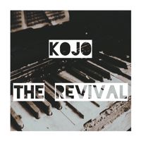 Kojo - The Revival