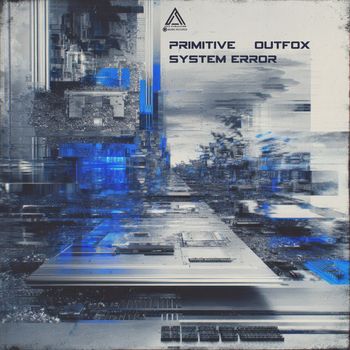 Primitive, Outfox - System Error