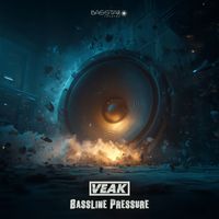 Veak - Bassline Pressure