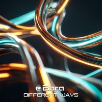 e Bora - Different Ways