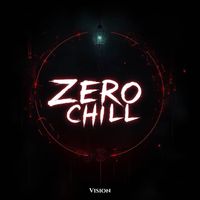 Vision - Zero Chill