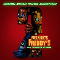 The Newton Brothers - Five Nights at Freddy's 2 (Original Motion Picture Soundtrack)