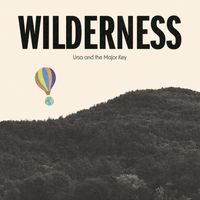 Ursa and the Major Key - Wilderness