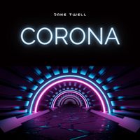 Jake Twell - Corona