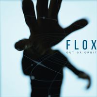 Flox - Out of orbit