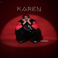 KAREN - Karen (Explicit)
