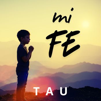 Tau - Mi Fe