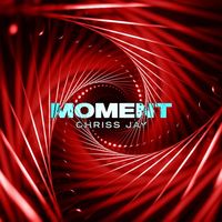 Chriss Jay - Moment