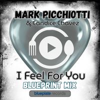 Mark Picchiotti - I Feel For You (Blueprint Mix)