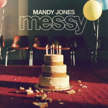 Mandy Jones - Messy (Explicit)