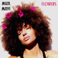 Miza Mayi - Flowers