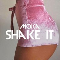 MoKa - Shake It
