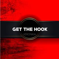 Veronika - Get the Hook