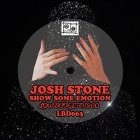 Josh Stone - Show Some Emotion