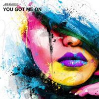 Arminoise - You Got Me On