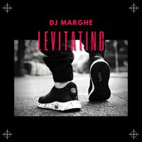 Dj Marghe - Levitating