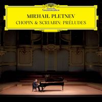 Mikhail Pletnev - Scriabin: 24 Preludes, Op. 11: No. 21 in B-Flat Major. Andante