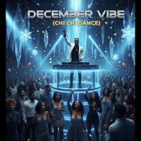Govinda - DECEMBER VIBE (CHI CHI DANCE)