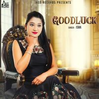 Isha - Good Luck