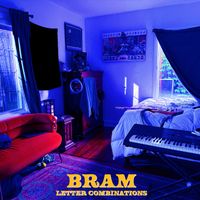 Bram - Letter Combinations (Explicit)