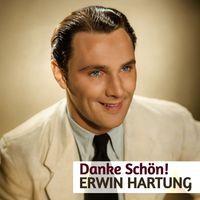Erwin Hartung - Danke Schön!