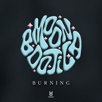 Moonbootica - Burning