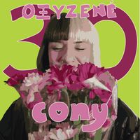 Cony - Oxyzené 30 (Explicit)