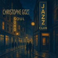 Christophe Goze - Soho Soul