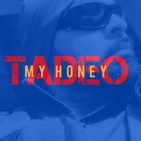 Tadeo - My Honey