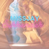 MissJay - Surrender