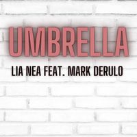 Lia Nea - Umbrella