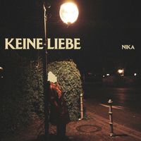 NIKA - Keine Liebe
