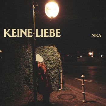 NIKA - Keine Liebe