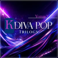Yommy - Kdiva Pop Trilogy