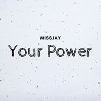 MissJay - Your Power
