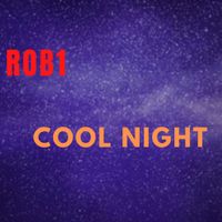 Rob1 - Cool Night