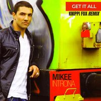Mikee Introna - Get It All (KniPPi Fox Remix)