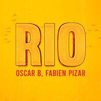 Fabien Pizar, Oscar B - Rio