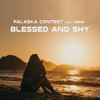 Falaska Contest - Blessed and Shy