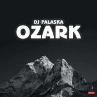 DJ Falaska - Ozark
